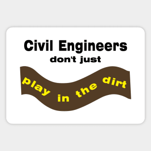 Civil Engineers Play Magnet